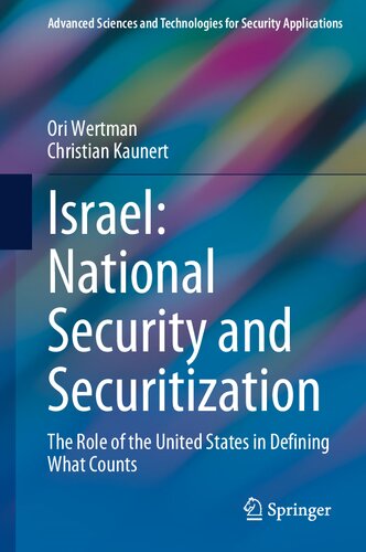 Israel: National Security and Securitization: The Role of the United States in Defining What Counts (PDF/EPUB Version)
