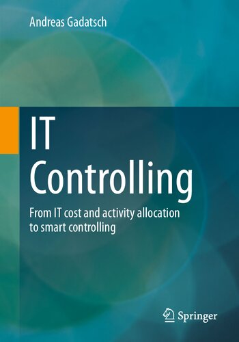 IT Controlling: From IT cost and activity allocation to smart controlling (PDF/EPUB Version)
