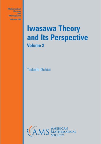 Iwasawa Theory and Its Perspective (PDF/EPUB Version)