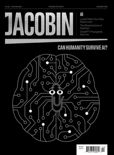 Jacobin 52: Artificial Intelligence (PDF/EPUB Version)