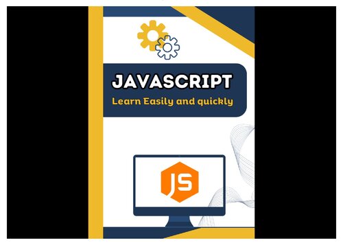 JavaScript Learn Easily and Quickly: Each Page Contains Live Coding Examples, Which Will Help You Simplify Your JavaScript Learning and Take It to the Next Level. (PDF/EPUB Version)