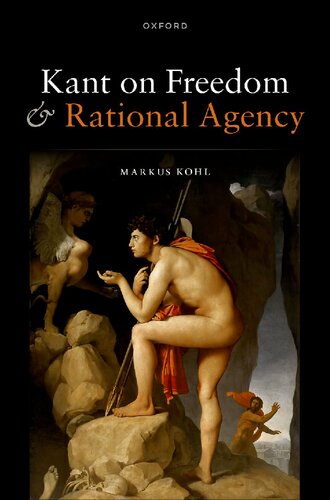 Kant on Freedom and Rational Agency (PDF/EPUB Version)
