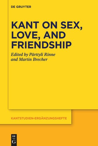 Kant on Sex, Love, and Friendship (PDF/EPUB Version)
