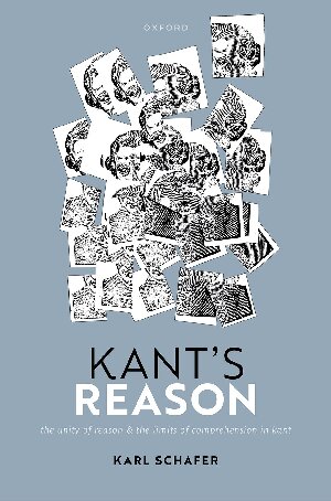 Kant's Reason: The Unity of Reason and the Limits of Comprehension in Kant (PDF/EPUB Version)
