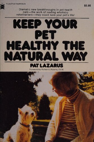 Keep Your Pet Healthy the Natural Way ( orthomolecular medicine ) (PDF/EPUB Version)
