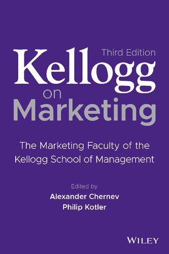 Kellogg on Marketing: The Marketing Faculty of the Kellogg School of Management (PDF/EPUB Version)

