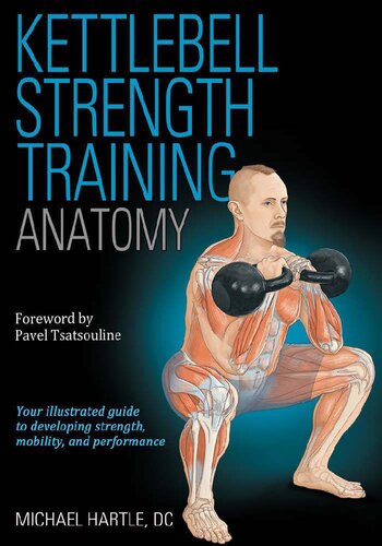 Kettlebell Strength Training Anatomy [Team-IRA] (PDF/EPUB Version)

