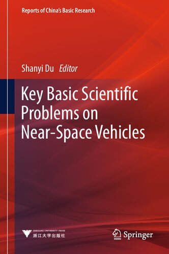 Key Basic Scientific Problems on Near-Space Vehicles (PDF/EPUB Version)
