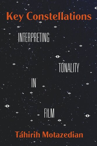 Key Constellations: Interpreting Tonality in Film (PDF/EPUB Version)
