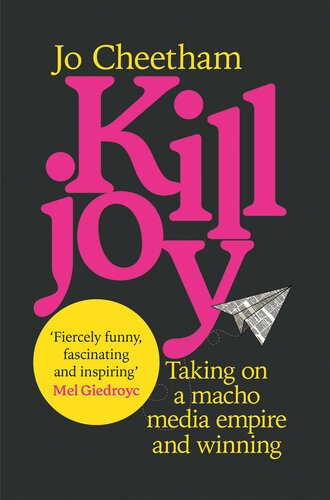 Killjoy: Taking on a Macho Media Empire and Winning (PDF/EPUB Version)
