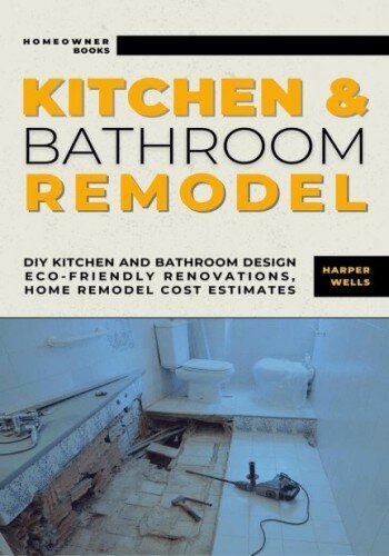 Kitchen and Bathroom Remodel (PDF/EPUB Version)