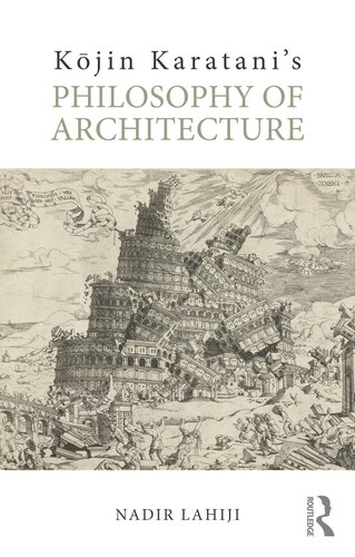 K?jin Karatani’s Philosophy of Architecture (PDF/EPUB Version)