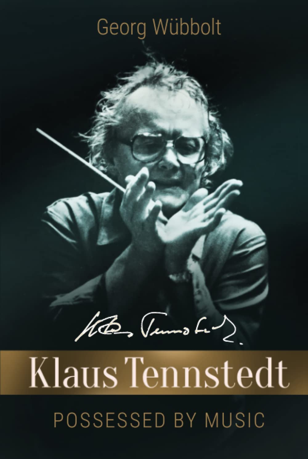 Klaus Tennstedt: Possessed by Music (PDF/EPUB Version)
