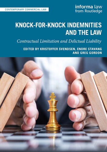 Knock-for-Knock Indemnities and the Law: Contractual Limitation and Delictual Liability (PDF/EPUB Version)
