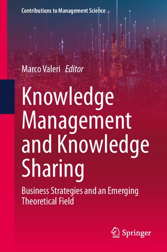 Knowledge Management and Knowledge Sharing: Business Strategies and an Emerging Theoretical Field (PDF/EPUB Version)