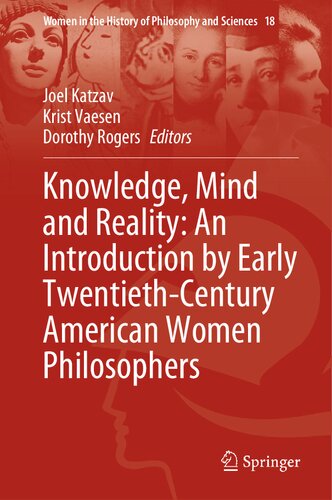 Knowledge, Mind and Reality: An Introduction by Early Twentieth-Century American Women Philosophers (PDF/EPUB Version)
