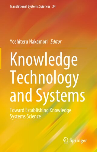 Knowledge Technology and Systems: Toward Establishing Knowledge Systems Science (PDF/EPUB Version)
