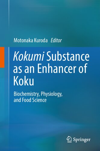 Kokumi Substance as an Enhancer of Koku: Biochemistry, Physiology, and Food Science (PDF/EPUB Version)