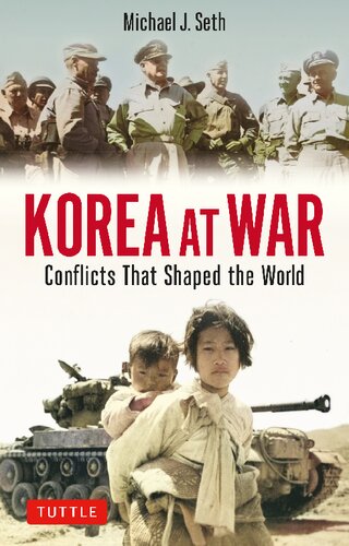 Korea at War: Conflicts That Shaped the World (PDF/EPUB Version)
