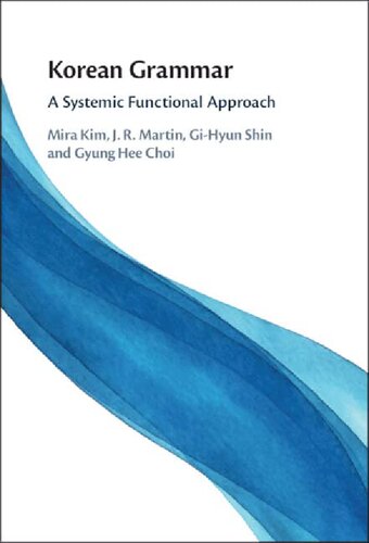 Korean Grammar: A Systemic Functional Approach (PDF/EPUB Version)
