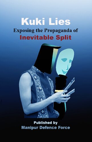 Kuki Lies Exposing the Propaganda of Inevitable Split (PDF/EPUB Version)
