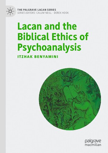 Lacan and the Biblical Ethics of Psychoanalysis (PDF/EPUB Version)
