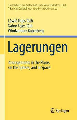 Lagerungen: Arrangements in the Plane, on the Sphere, and in Space (PDF/EPUB Version)
