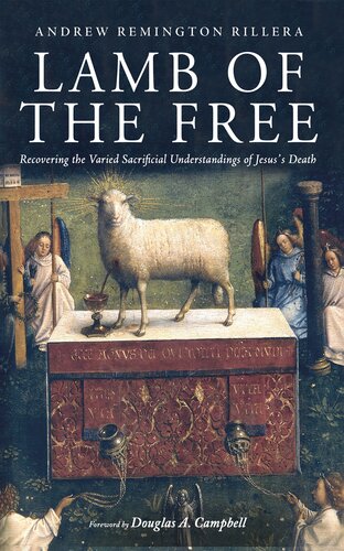 Lamb of the Free: Recovering the Varied Sacrificial Understandings of Jesus’s Death (PDF/EPUB Version)