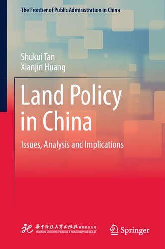 Land Policy in China: Issues, Analysis and Implications (The Frontier of Public Administration in China) (PDF/EPUB Version)
