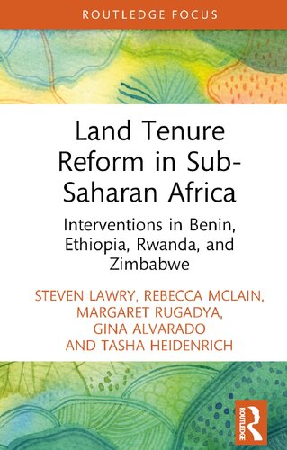 Land Tenure Reform in Sub-Saharan Africa: Interventions in Benin, Ethiopia, Rwanda, and Zimbabwe (PDF/EPUB Version)
