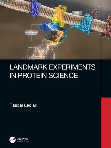 Landmark Experiments in Protein Science (PDF/EPUB Version)

