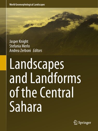 Landscapes and Landforms of the Central Sahara (World Geomorphological Landscapes) (PDF/EPUB Version)