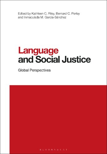 Language and Social Justice: Global Perspectives (Contemporary Studies in Linguistics) (PDF/EPUB Version)