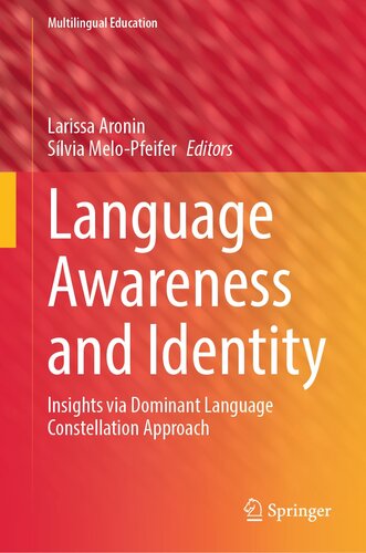 Language Awareness and Identity: Insights via Dominant Language Constellation Approach (PDF/EPUB Version)
