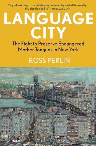 Language City - The Fight to Preserve Endangered Mother Tongues in New York (PDF/EPUB Version)