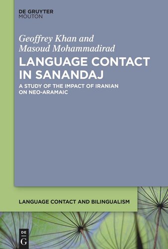 Language Contact in Sanandaj: A Study of the Impact of Iranian on Neo-Aramaic (PDF/EPUB Version)
