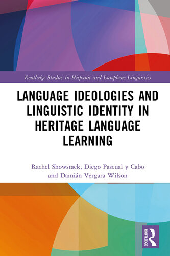 Language Ideologies and Linguistic Identity in Heritage Language Learning (PDF/EPUB Version)