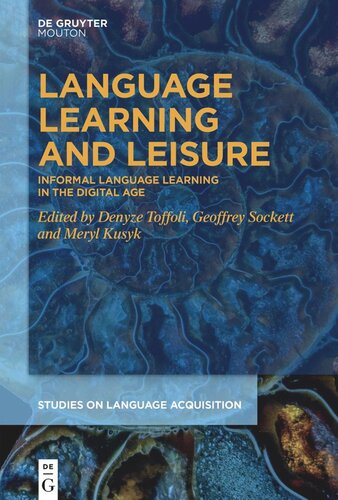 Language Learning and Leisure: Informal Language Learning in the Digital Age (PDF/EPUB Version)
