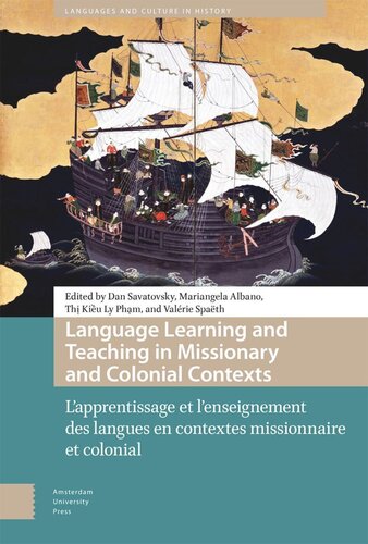 Language Learning and Teaching in Missionary and Colonial Contexts: L'apprentissage et l'enseignement des langues en contextes missionnaire et colonial (PDF/EPUB Version)
