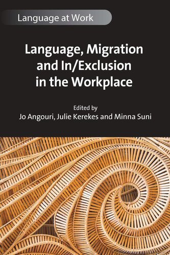 Language, Migration and In/Exclusion in the Workplace (PDF/EPUB Version)
