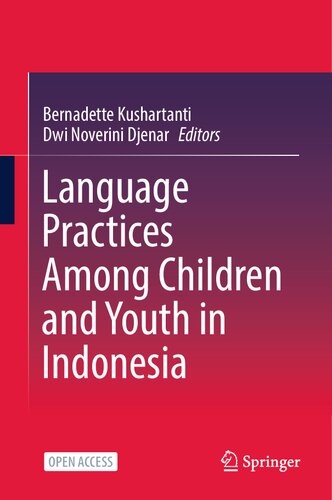 Language Practices Among Children and Youth in Indonesia (PDF/EPUB Version)
