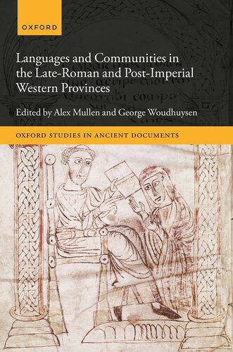 Languages and Communities in the Late and Post-Roman Western Provinces (Oxford Studies in Ancient Documents) (PDF/EPUB Version)
