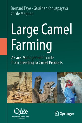 Large Camel Farming: A Care-Management Guide from Breeding to Camel Products (PDF/EPUB Version)
