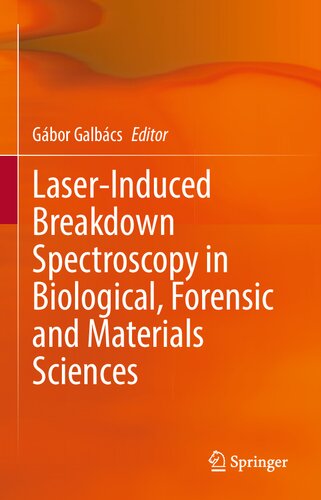 Laser-Induced Breakdown Spectroscopy in Biological, Forensic and Materials Sciences (PDF/EPUB Version)
