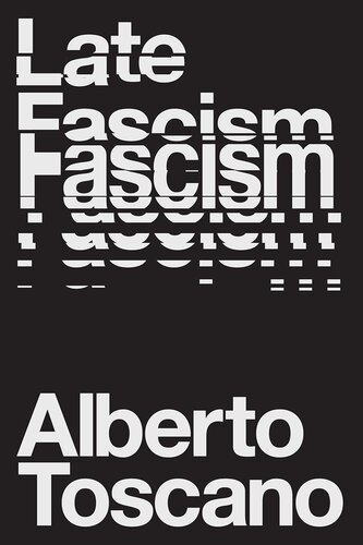 Late Fascism: Race, Capitalism and the Politics of Crisis (PDF/EPUB Version)
