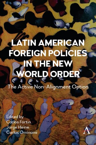 Latin American Foreign Policies in the New World Order: The Active Non-Alignment Option (PDF/EPUB Version)
