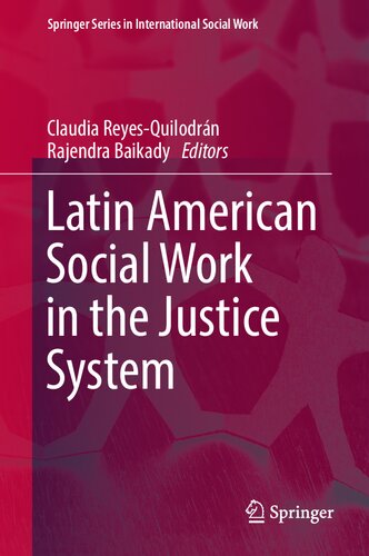Latin American Social Work in the Justice System (Springer Series in International Social Work) (PDF/EPUB Version)
