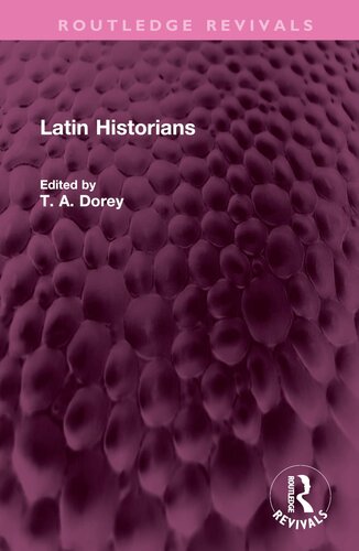 Latin Historians (Routledge Revivals) (PDF/EPUB Version)
