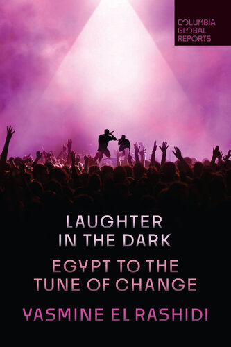 Laughter in the Dark: Egypt to the Tune of Change (PDF/EPUB Version)
