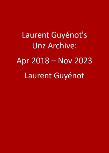 Laurent Guyénot's Unz Archive: Apr 2018 – Nov 2023 (PDF/EPUB Version)
